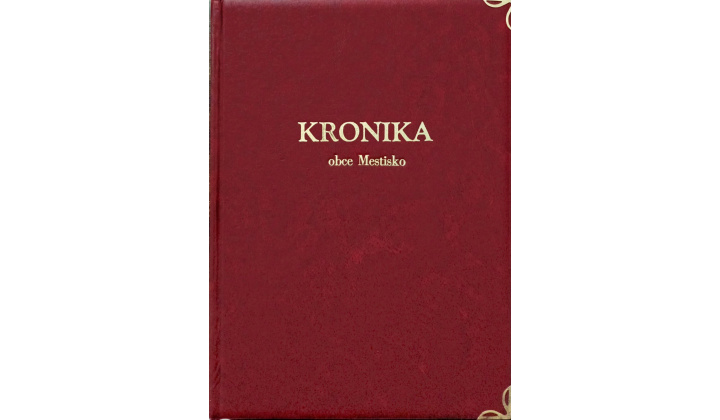 Kronika obce Mestisko