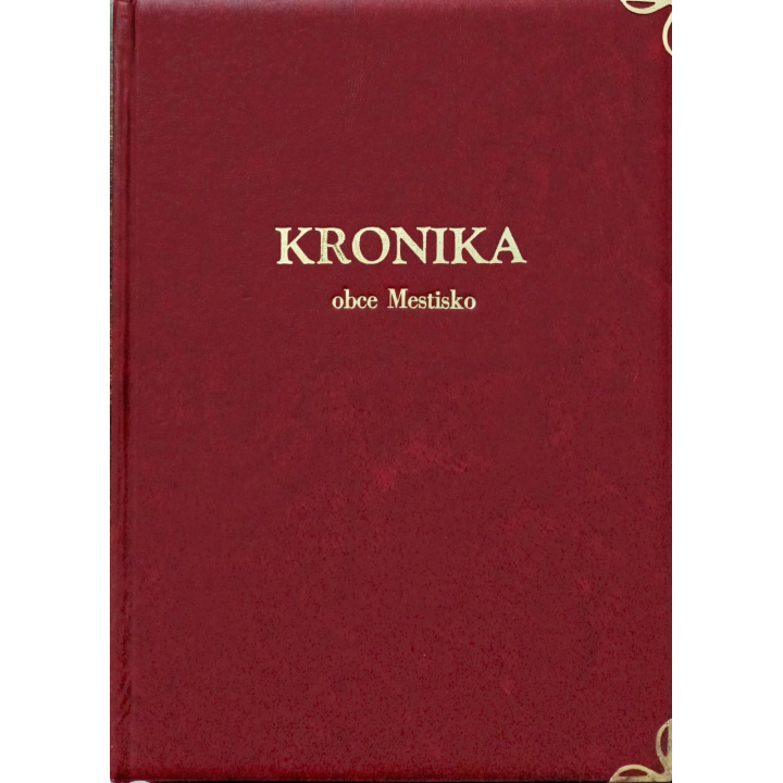 Kronika obce Mestisko